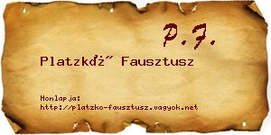 Platzkó Fausztusz névjegykártya